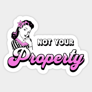 Not Your Property Sticker